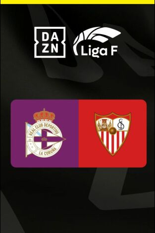 Liga F (T25/26): Deportivo Abanca - Sevilla FC