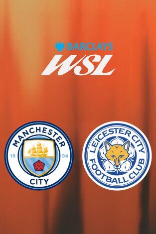 Barclays Women's Super League (T25/26): Manchester City - Leicester
