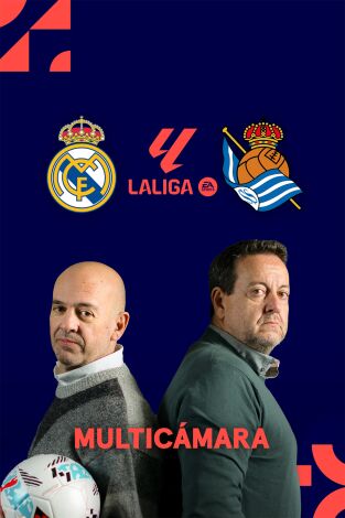 LaLiga EA Sports (Señal Multicámara) (T25/26): Real Madrid - Real Sociedad