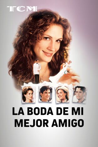 La boda de mi mejor amigo