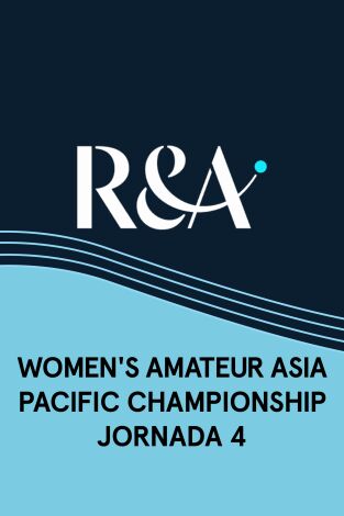 The R&A (T2026): Women's Amateur Asia - Pacific Championship (VO) Jornada 4