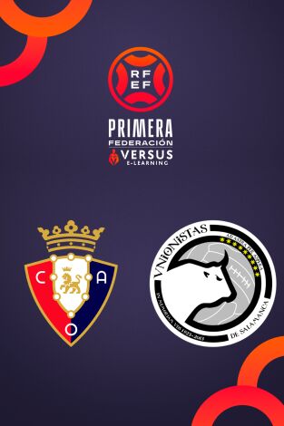 Primera Federación (T25/26): Osasuna Promesas - Unionistas
