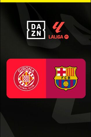 LALIGA EA SPORTS (T25/26): Girona - Barcelona