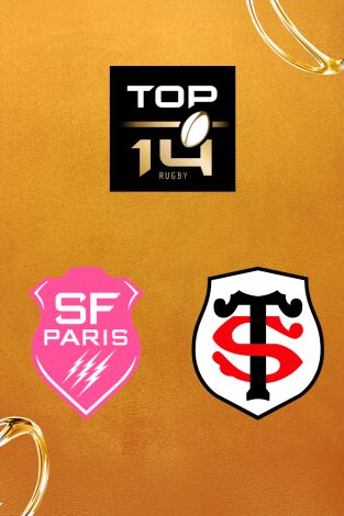 Top 14 Rugby (T25/26): Stade Français - Stade Toulousain