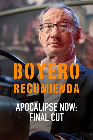 Boyero recomienda: Apocalipe now: Final cut