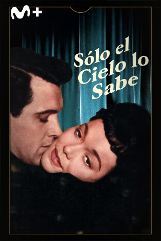 Sólo el cielo lo sabe