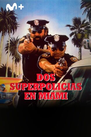 Dos superpolicías en Miami