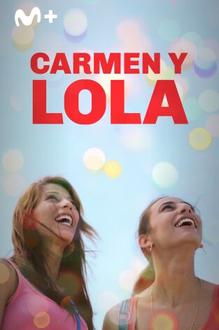 Carmen y Lola