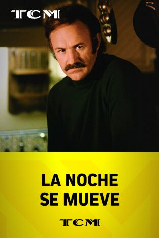 La noche se mueve
