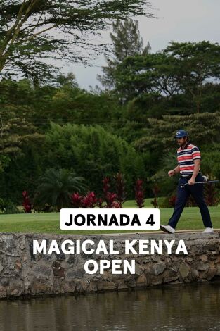 DP World Tour (T24/25): Magical Kenya Open (World Feed) Jornada 4. Parte 2