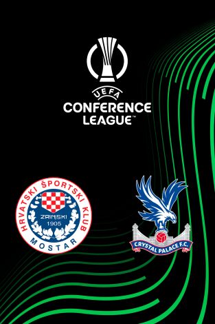 UEFA Conference League (T25/26): Zrinjski - Crystal Palace