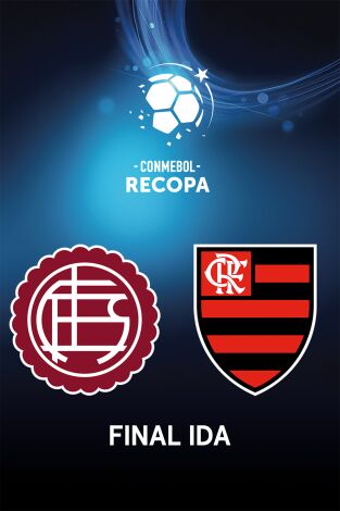 Recopa Sudamericana (T2026): Lanús - Flamengo
