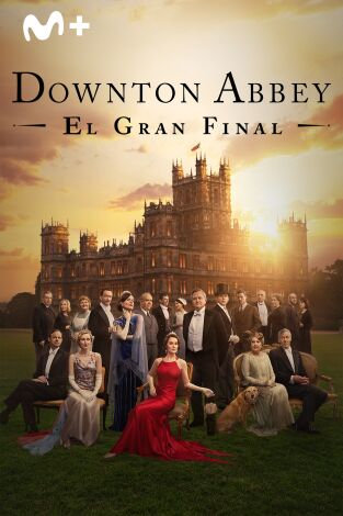 Downton Abbey: el gran final