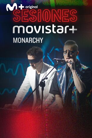 Sesiones Movistar+: Monarchy