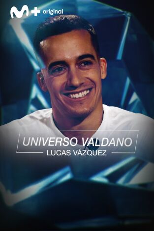 Universo Valdano (T4): Lucas Vázquez