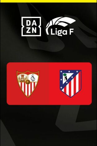 Liga F (T25/26): Sevilla FC- Atlético de Madrid