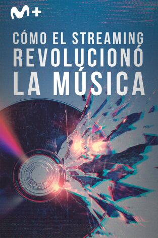 Cómo el streaming revolucionó la música