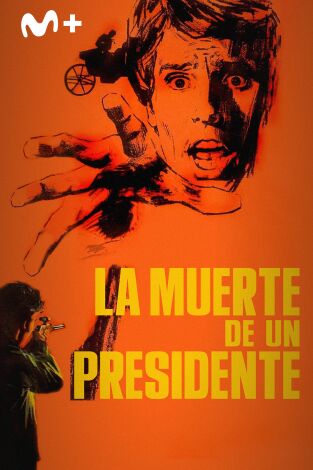 La muerte de un presidente