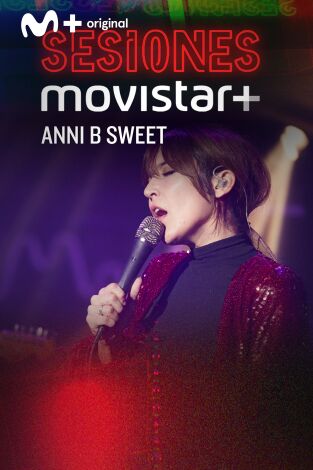 Sesiones Movistar+: Anni B Sweet