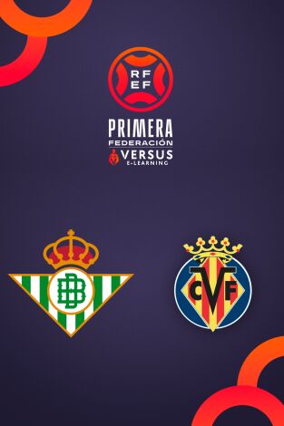 Primera Federación (T25/26): Betis Deportivo - Villarreal B