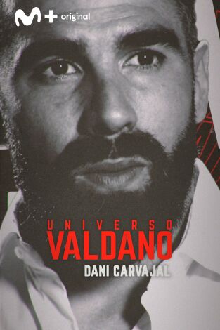 Universo Valdano (T7): Dani Carvajal