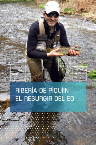 Ribeira de Piquín: el resurgir del Eo