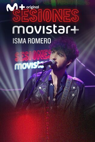 Sesiones Movistar+: Isma Romero