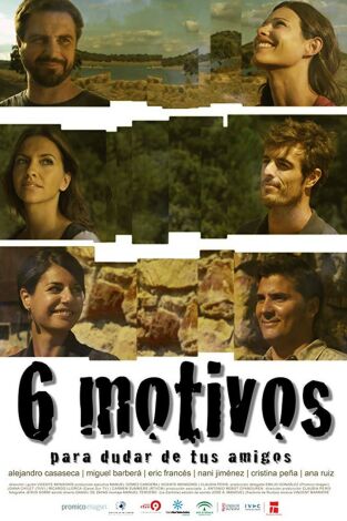 Seis motivos para dudar de tus amigos