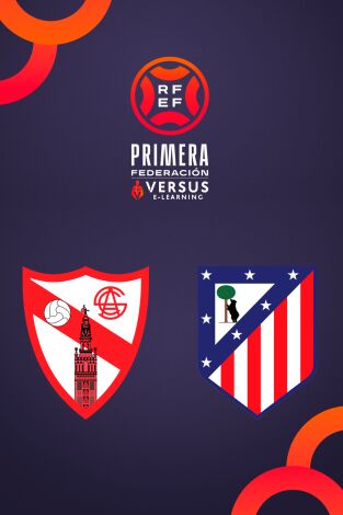 Primera Federación (T25/26): Sevilla Atlético - Atlético de Madrid B