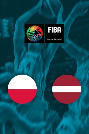 FIBA Copa del Mundo. Clasificatorios (T2026): Polonia - Letonia
