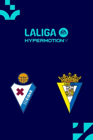 LALIGA HYPERMOTION (T25/26): Eibar - Cádiz