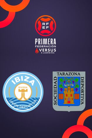 Primera Federación (T25/26): Ibiza - Tarazona