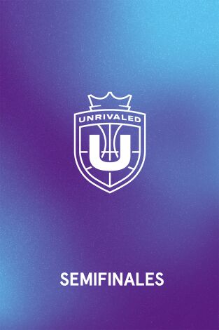 Unrivaled (T2026): Semifinal 1