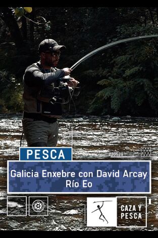 Galicia Enxebre con David Arcay: Río Eo