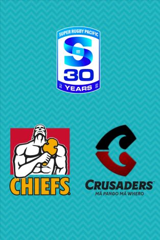 Super Rugby Pacific (T2026): Chiefs - Crusaders