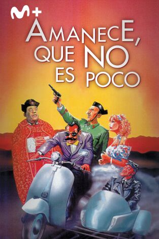 Amanece, que no es poco