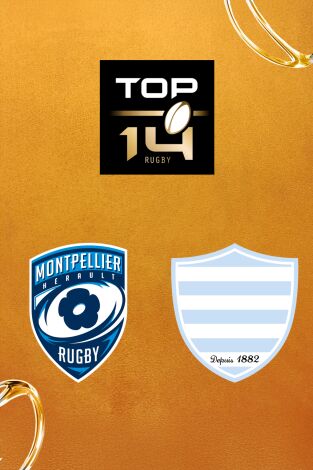 Top 14 Rugby (T25/26): Montpellier - Racing 92