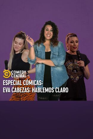 Central de Cómicos: Eva Cabezas: Hablemos claro