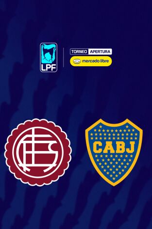 Liga Argentina. Torneo Apertura (T2026): Lanus - Boca Juniors