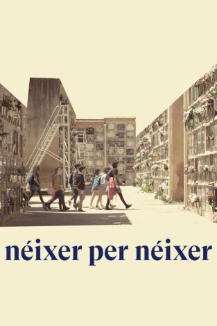 El documental: Néixer per néixer