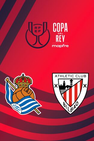 Copa del Rey Mapfre (T25/26): Real Sociedad - Athletic
