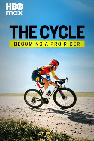 The Cycle: Becoming a Pro Rider