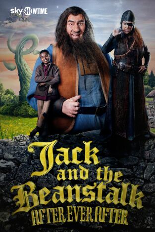 Jack and the Beanstalk: After Ever After
