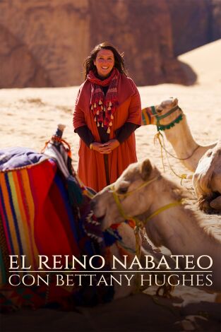 El reino nabateo con Bettany Hughes: Episodio 1
