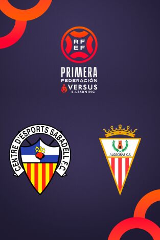 Primera Federación (T25/26): Sabadell - Algeciras