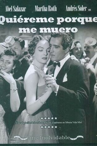 Quiéreme porque me muero