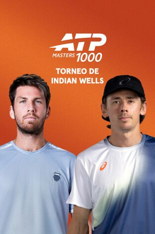 Torneo de Indian Wells (T2026): Norrie - De Miñaur