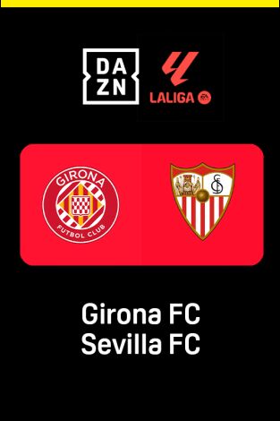 LALIGA EA SPORTS (T25/26): Girona - Sevilla