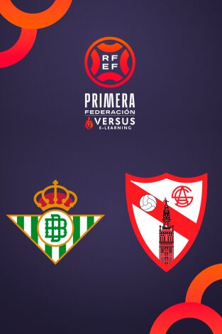 Primera Federación (T25/26): Betis Deportivo - Sevilla Atlético