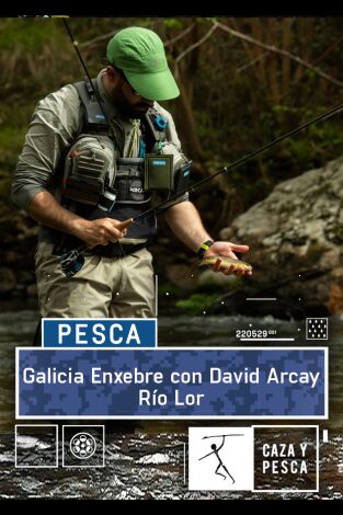 Galicia Enxebre con David Arcay: Río Lor